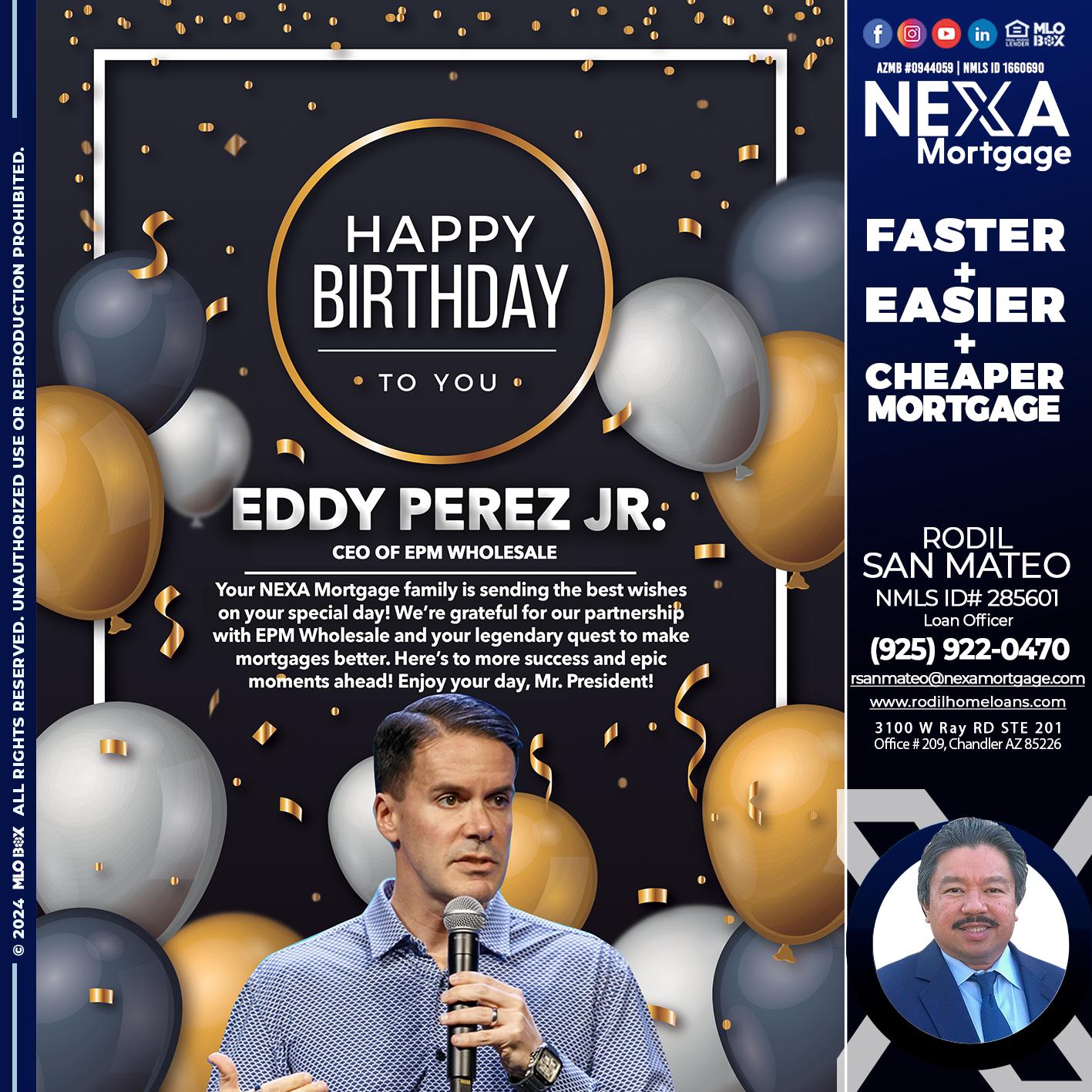 EDDY PEREZ BIRTHDAY - Rodil San Mateo -Loan Officer