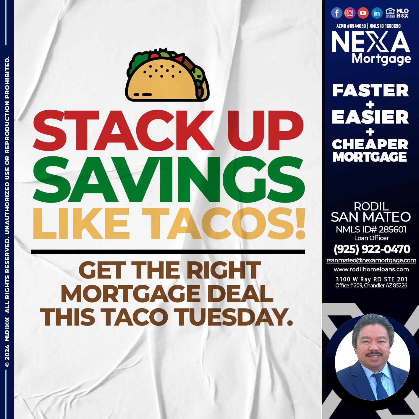 STACK UP TACOS - Rodil San Mateo -Loan Officer