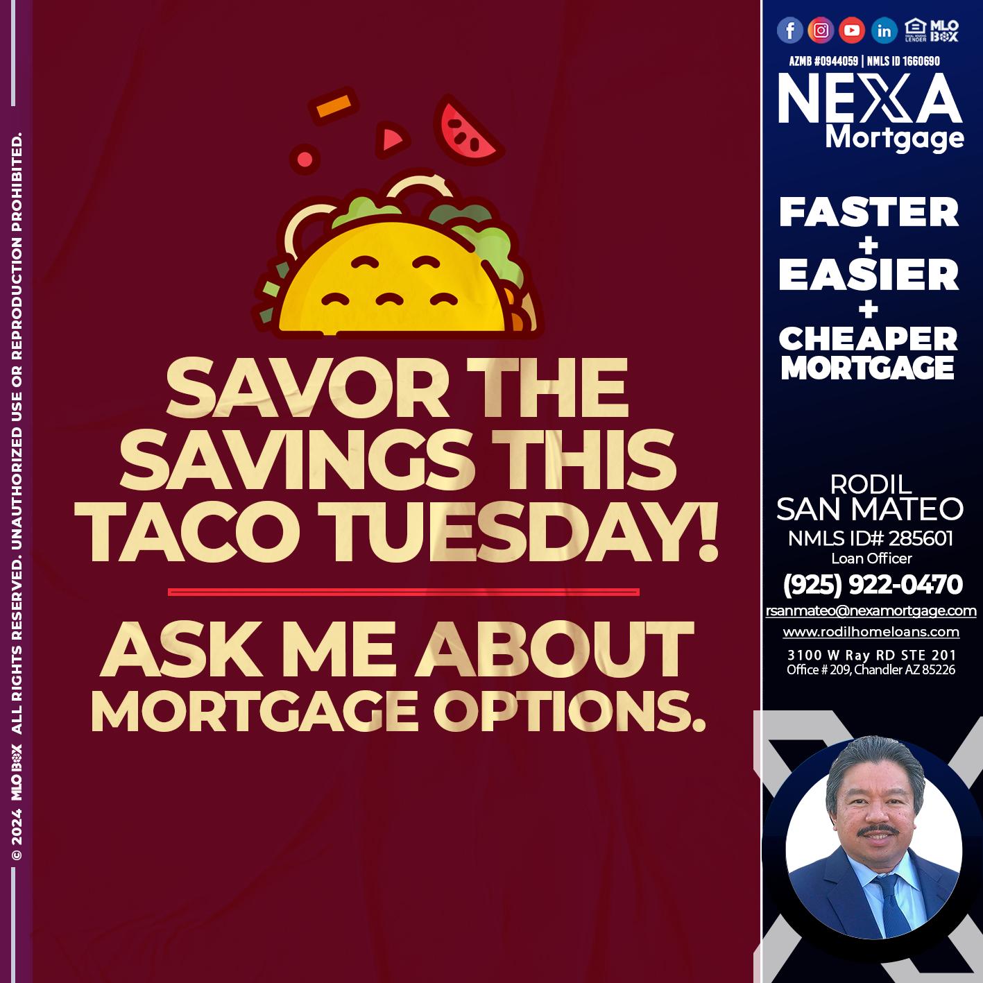 savor taco tuesday - Rodil San Mateo -Loan Officer