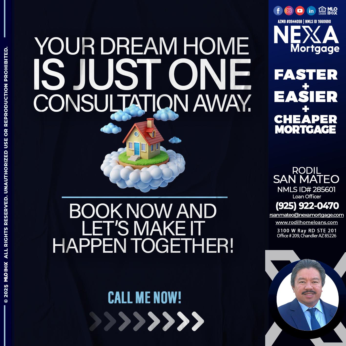 YOUR DREAM HOME - Rodil San Mateo -Loan Officer