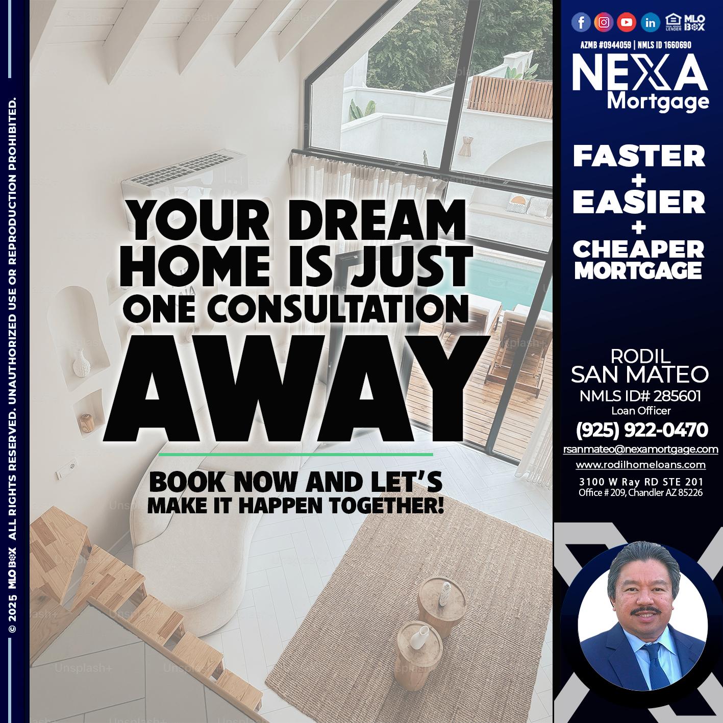 YOUR DREAM HOME - Rodil San Mateo -Loan Officer